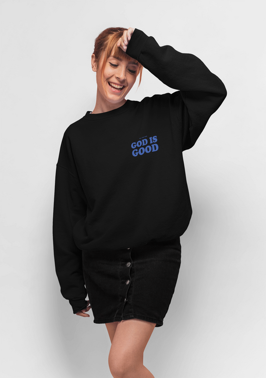God is Good Crewneck